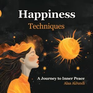 Happiness Techniques